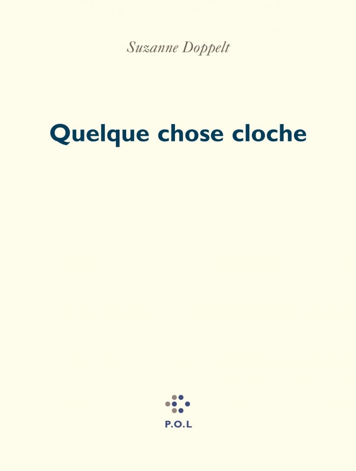 Suzanne Doppelt, Quelques chose cloche, 2004