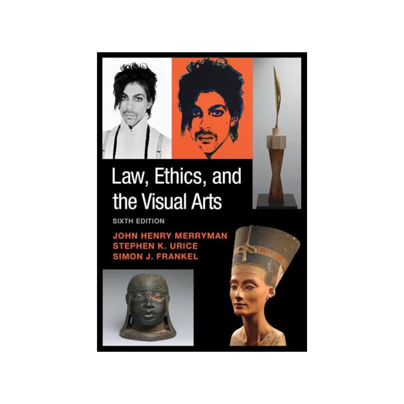 Cover of 'Law, Ethics, and the Visual Arts' (6th Edition)