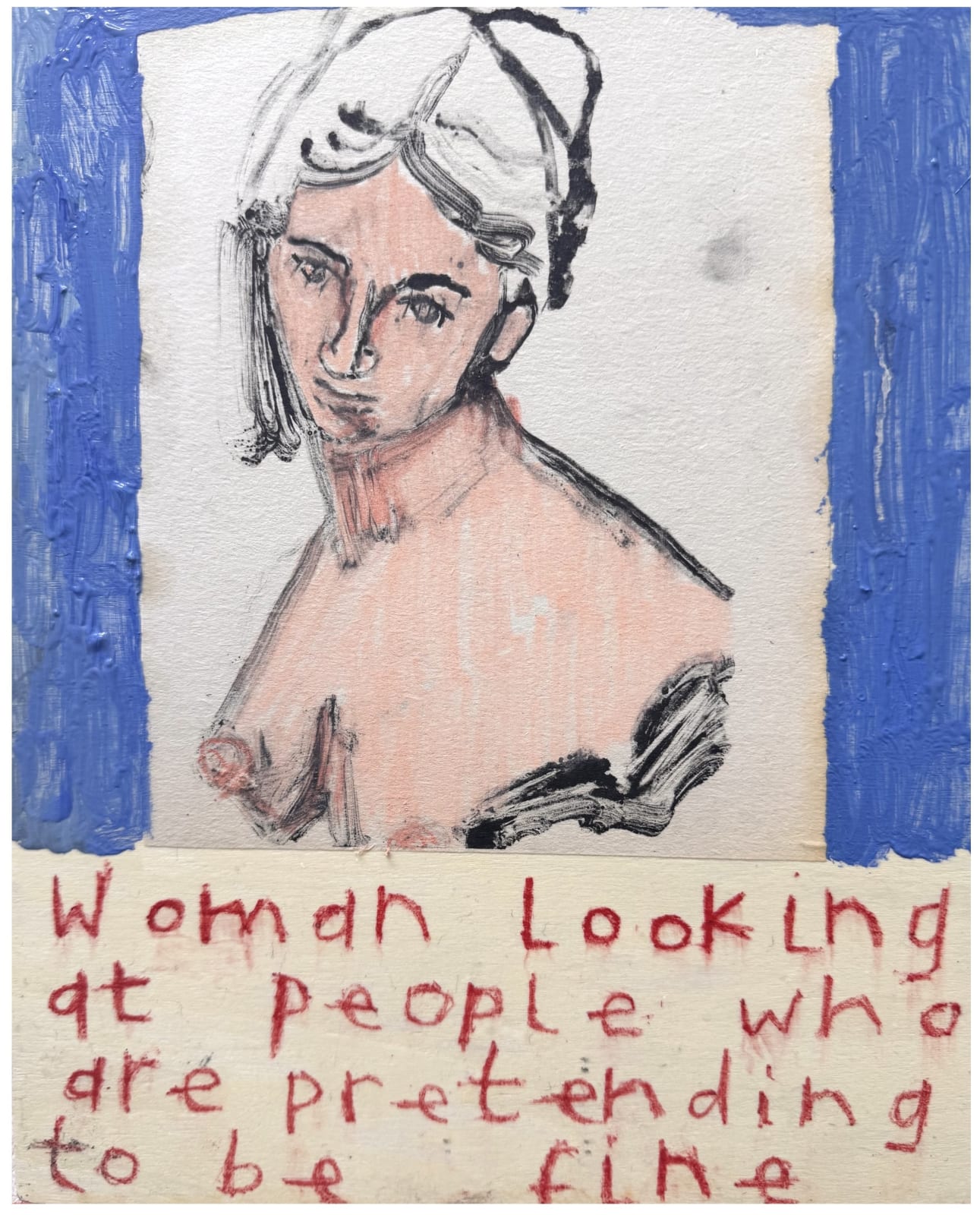 Abi Birkinshaw, Woman looking at people who are pretending to be fine, 2025