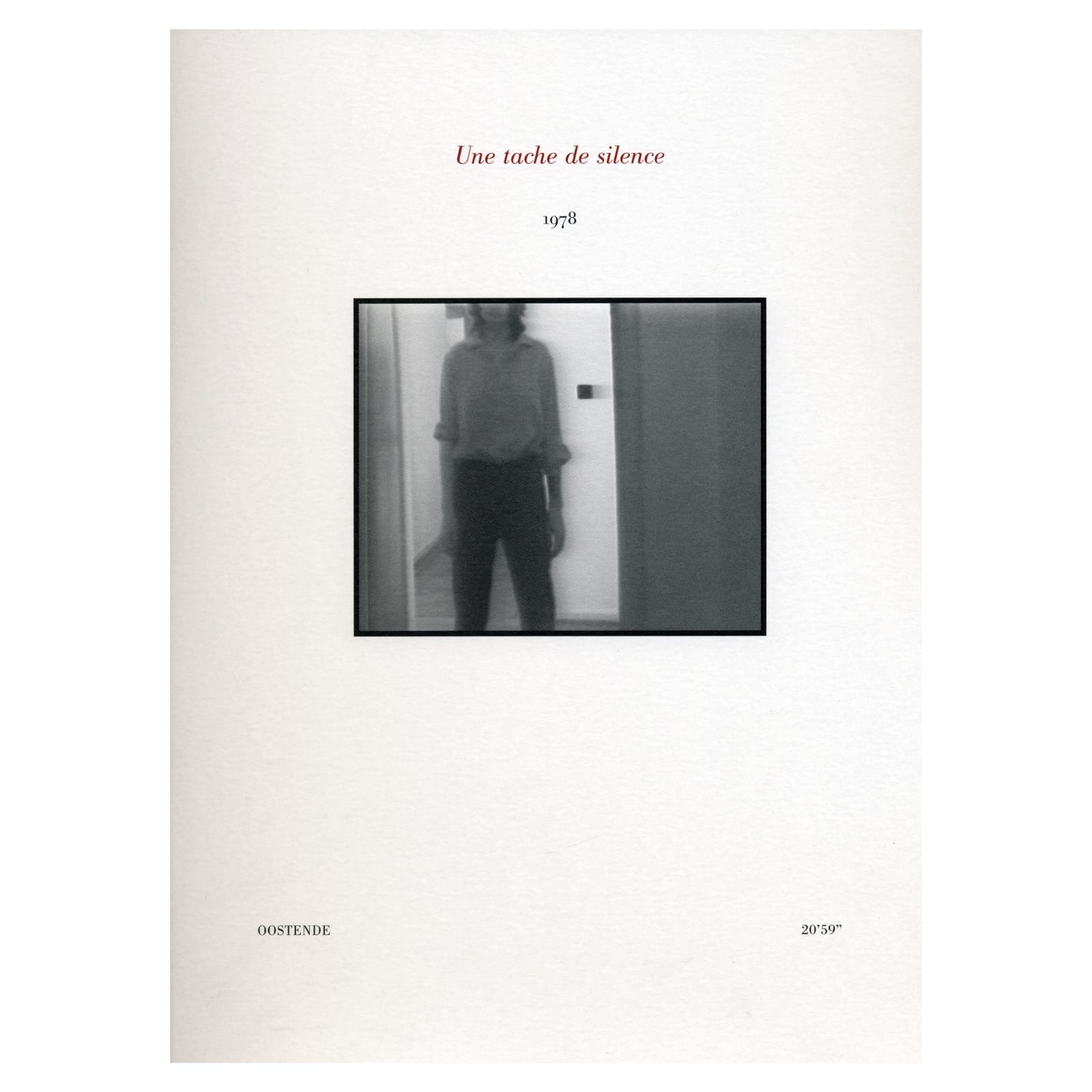 Lili Dujourie, Une tache de silence, 1978