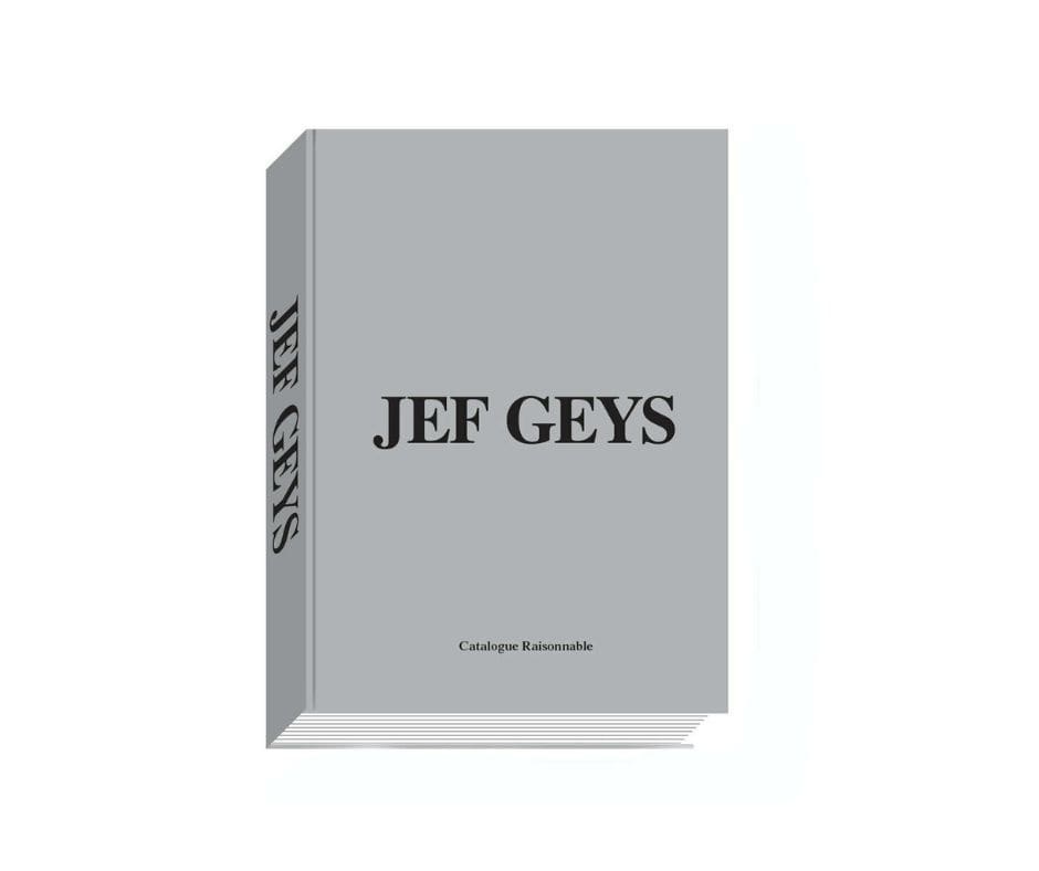 Jef Geys, Catalogue Raisonnable, 2025 published by WIELS and MER. Books/Borgerhoff & Lamberigts
