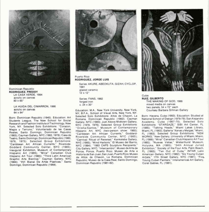 Artist overviews, Caribbean Art / African Currents, Musuem of Contemporary Hispanic Art (MoCHA), April 17 - May 25, 1986
