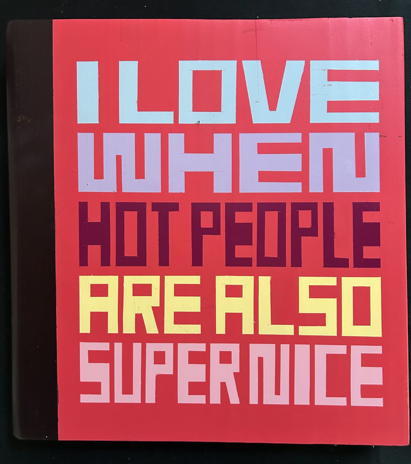 J.Otto Seibold, I Love When Hot People Are Also Super Nice, 2024