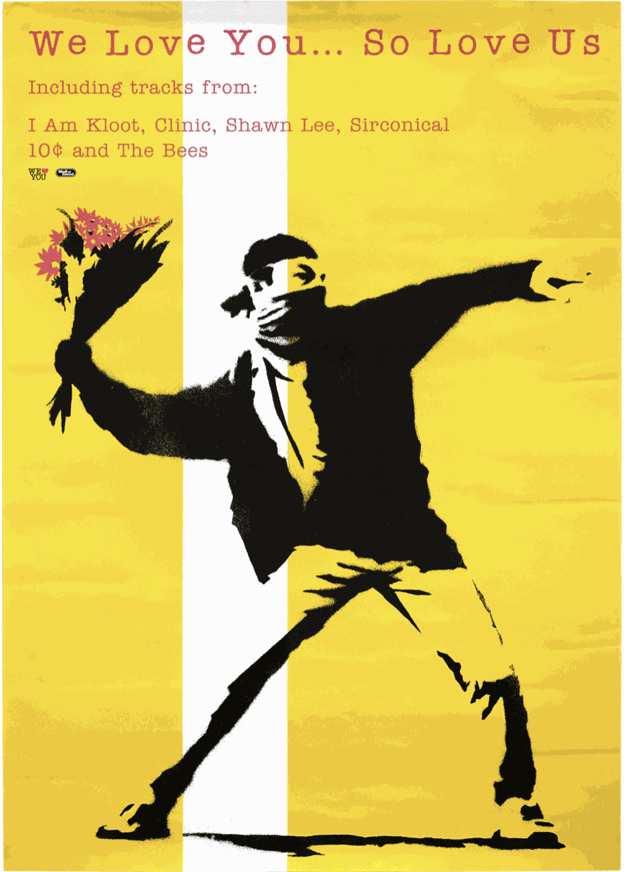 Banksy, We Love You … So Love Us