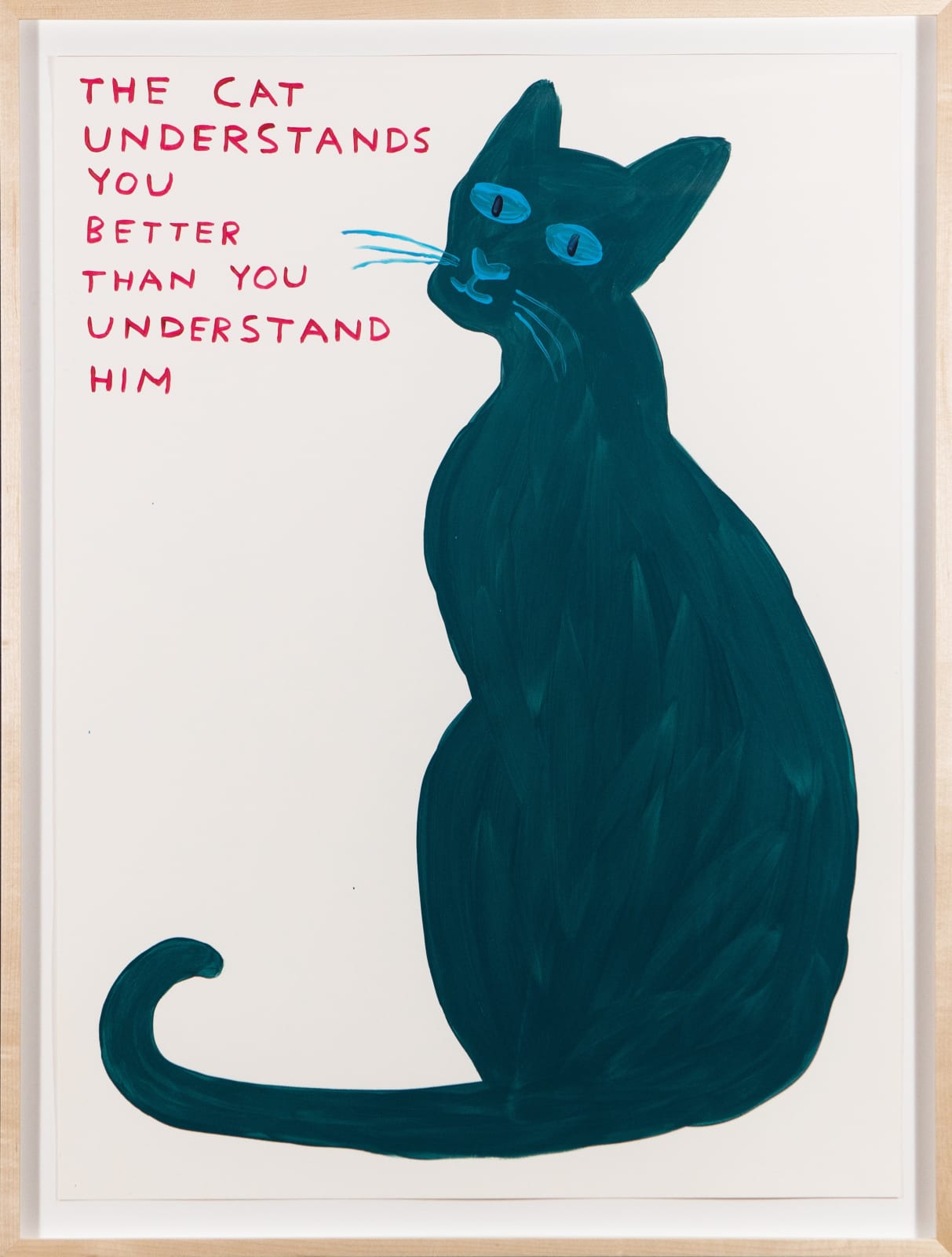 David Shrigley, The Cat Understands You