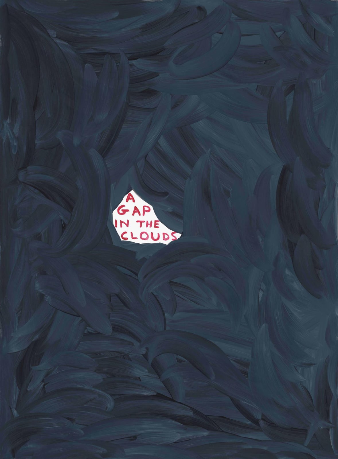David Shrigley, A gap in the clouds