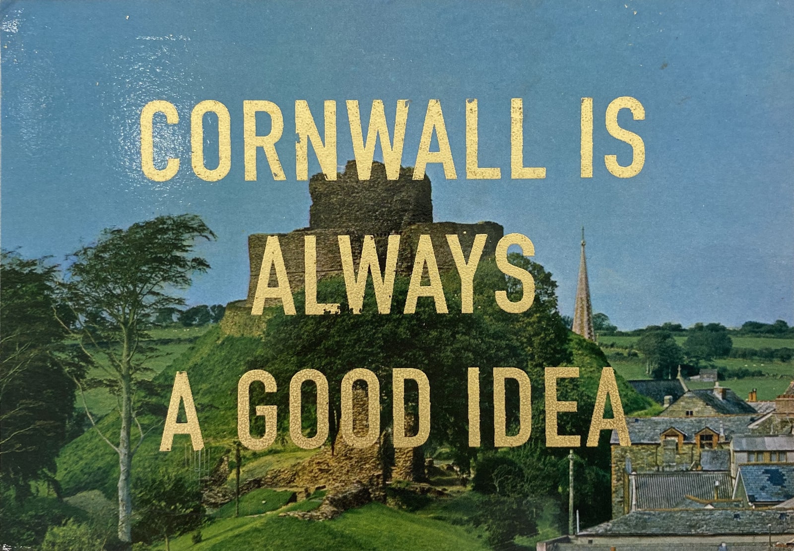 Dave Buonaguidi, Cornwall Is Always A Good Idea Postcard