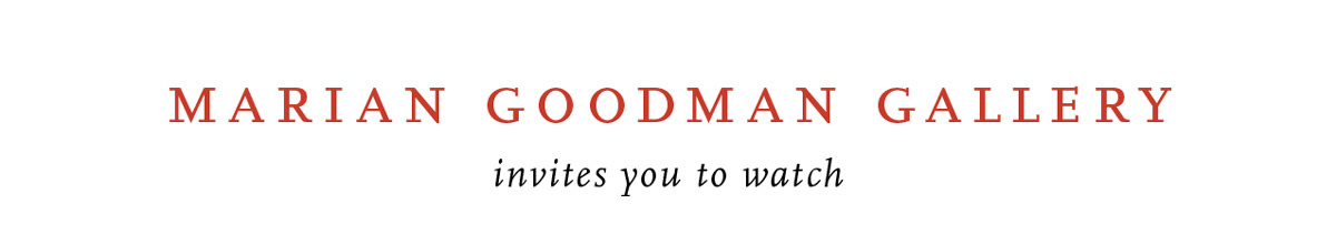 Marian Goodman Gallery