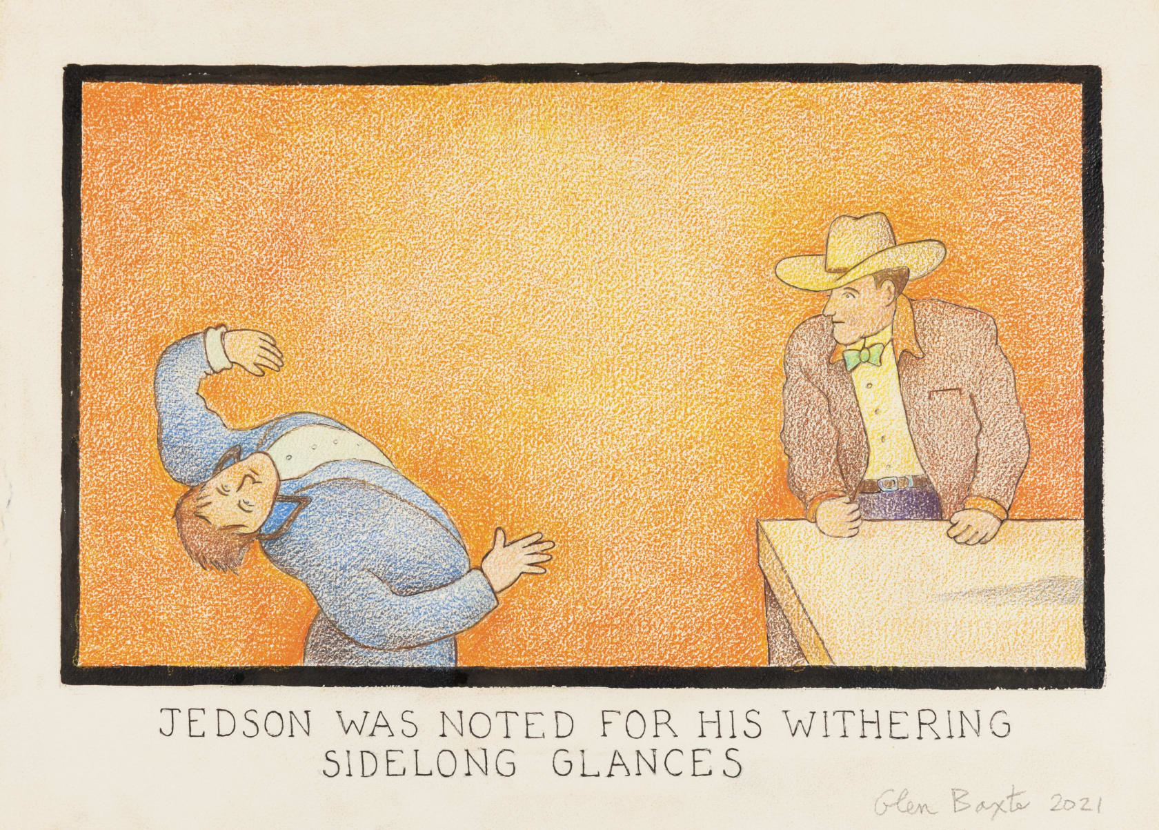 Glen Baxter, Jedson was Noted for His Withering Sidelong Glances, 2021