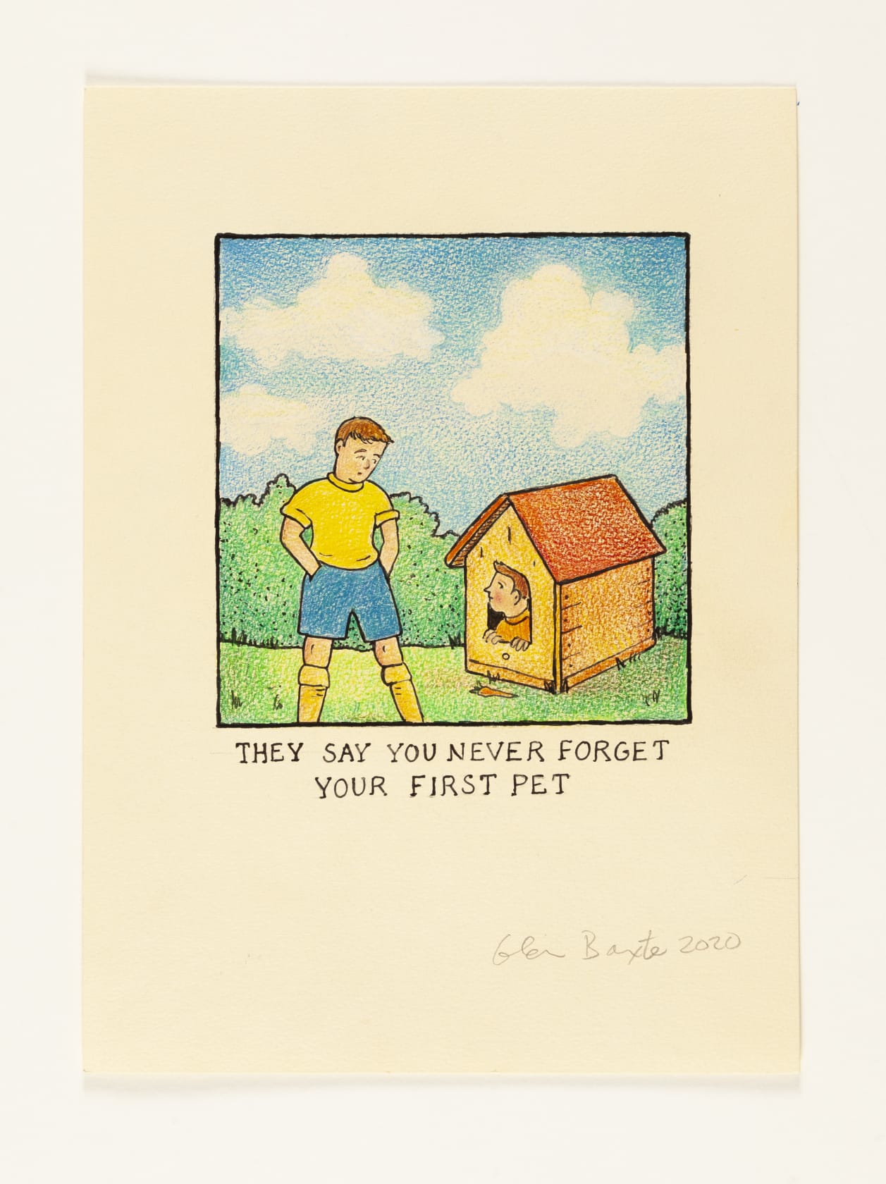 Glen Baxter, They Say You Never Forget Your First Pet, 2020