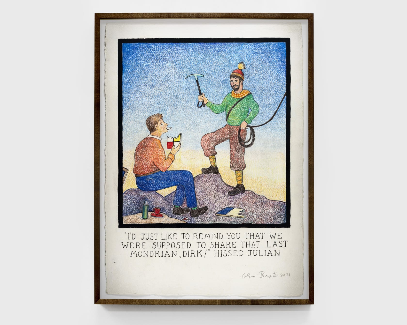 Glen Baxter 'I'd Just Like to Remind You That We Were Supposed to Share That Last Mondrian, Dirk!' Hissed Julian,...