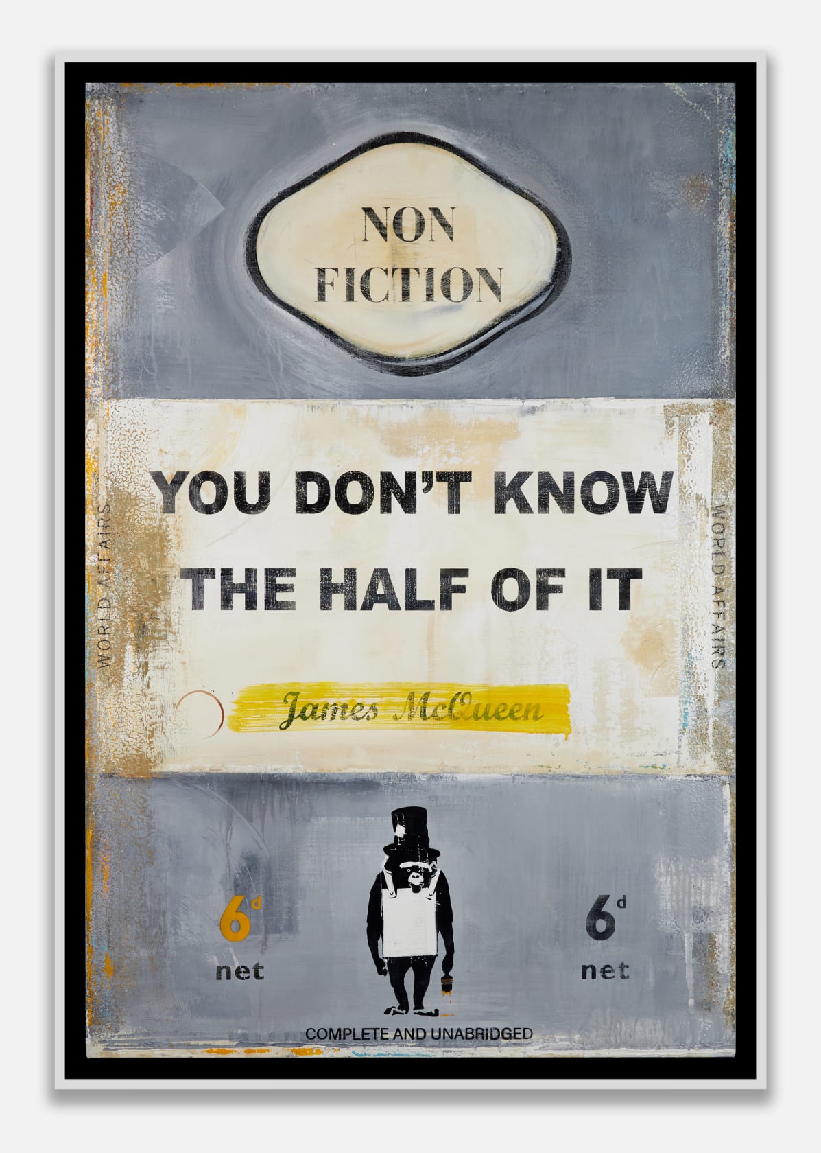 James McQueen, YOU DON'T KNOW THE HALF OF IT , 2023