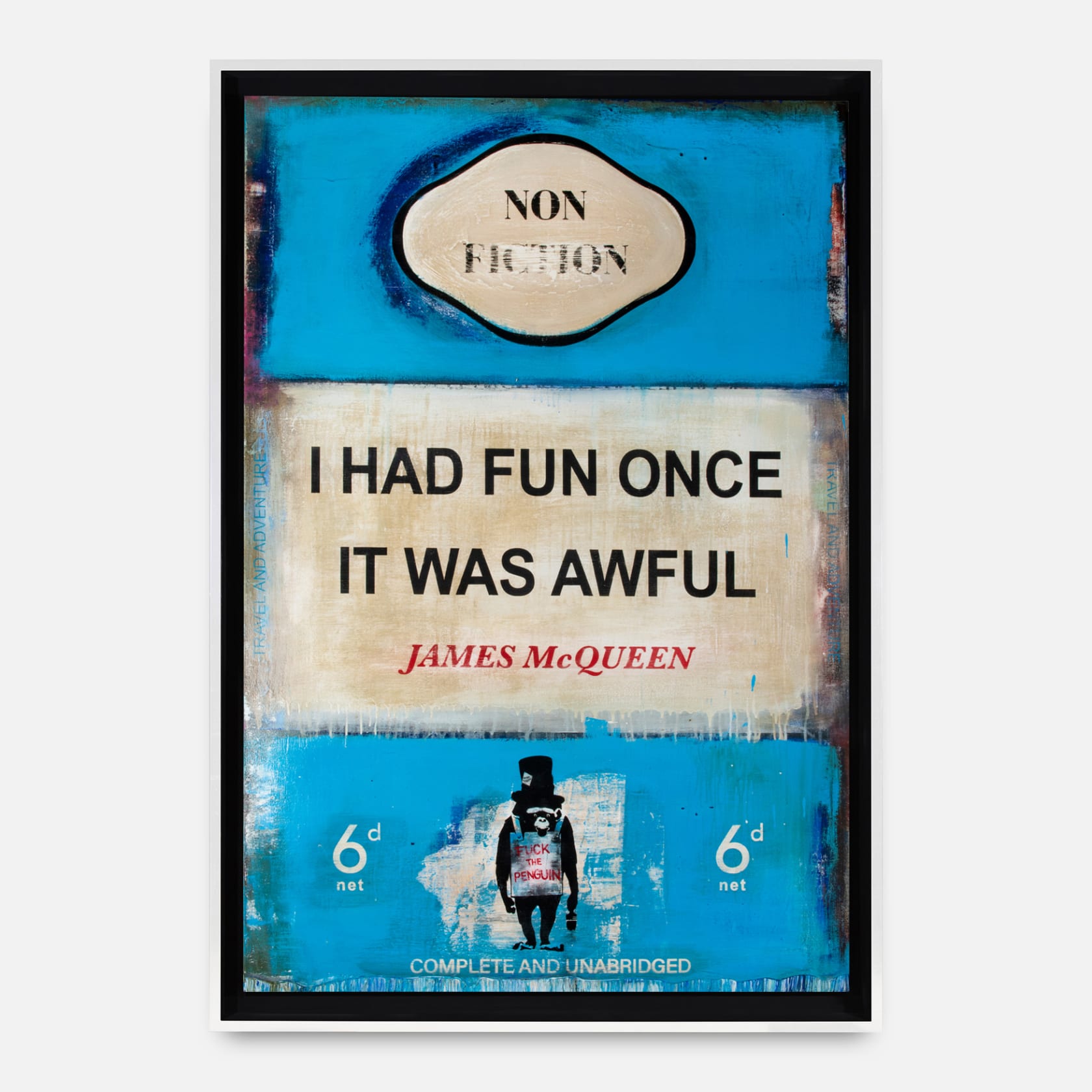 James McQueen I HAD FUN ONCE IT WAS AWFUL
