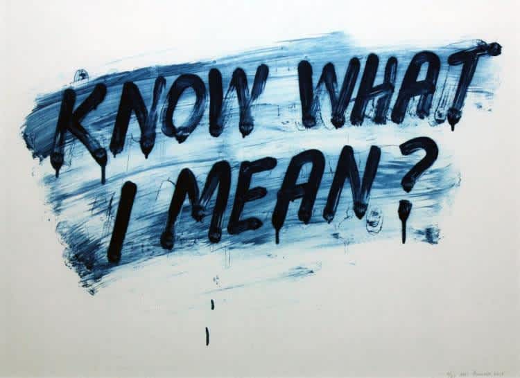 Mel Bochner, Know What I Mean?, 2013