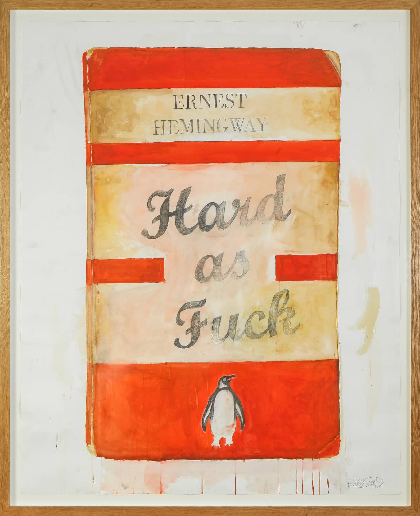Harland Miller Hard As Fuck Pencil, watercolour and gouache on paper