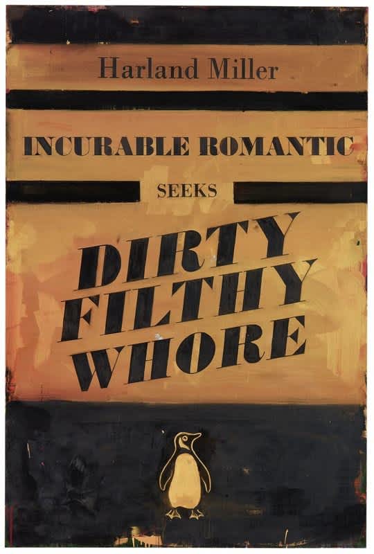 Harland Miller, Incurable Romantic Seeks Dirty Filthy Whore, 2011