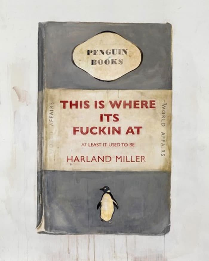 Harland Miller This is Where its Fuckin At Screenprint