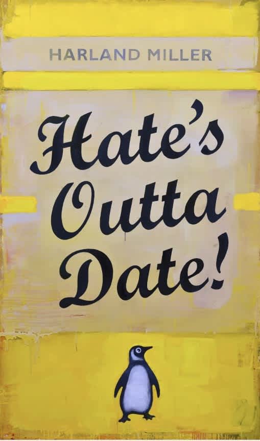 Harland Miller Hate's Outta Date (Yellow) Screenprint