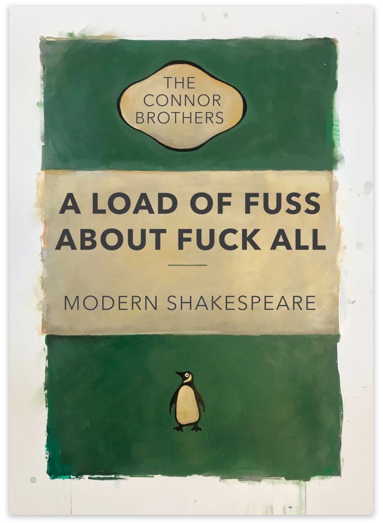 The Connor Brothers, A Load Of Fuss About Fuck All, 2017