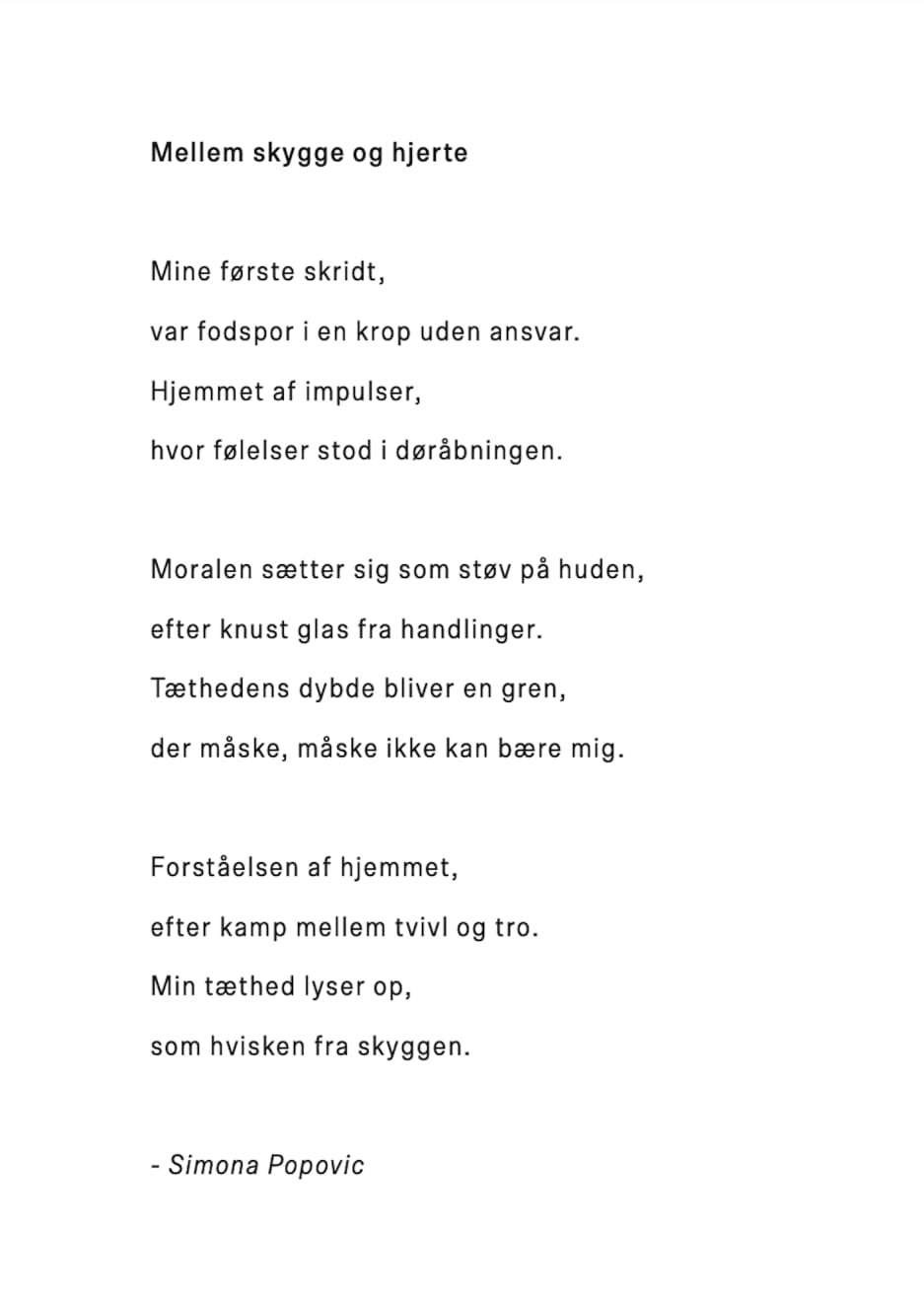 Simona Popovic, Mellem skygge og hjerte #3, 2025