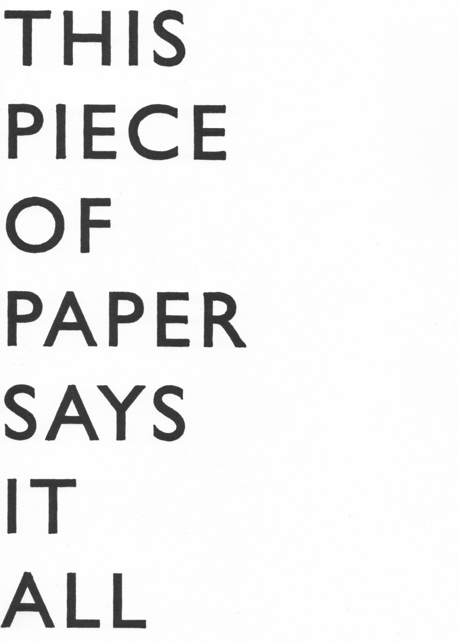John Wood and Paul Harrison, This Piece of Paper Says It All, 2011