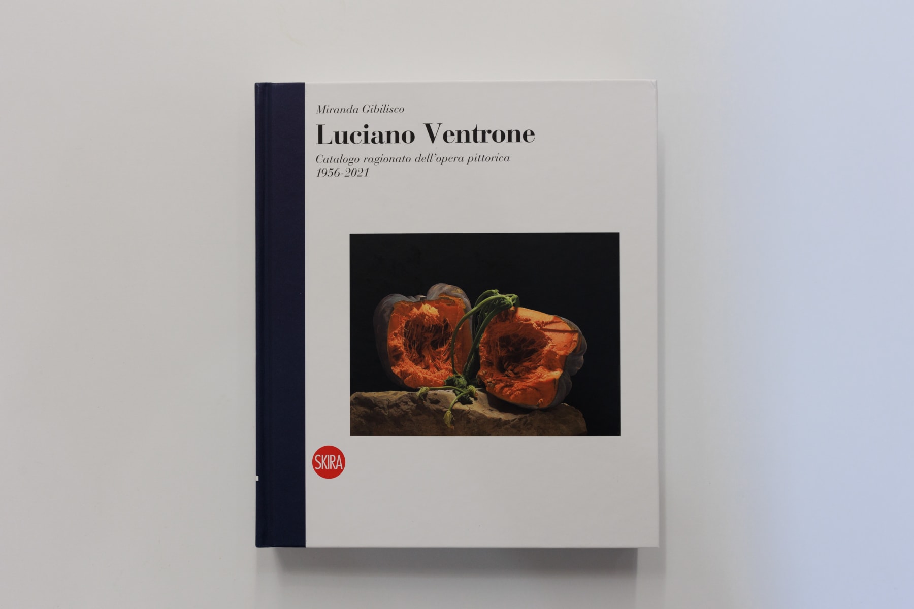 Luciano Ventrone, CATALOGO RAGIONATO DELL'OPERA PITTORICA 1956-2021, 2024