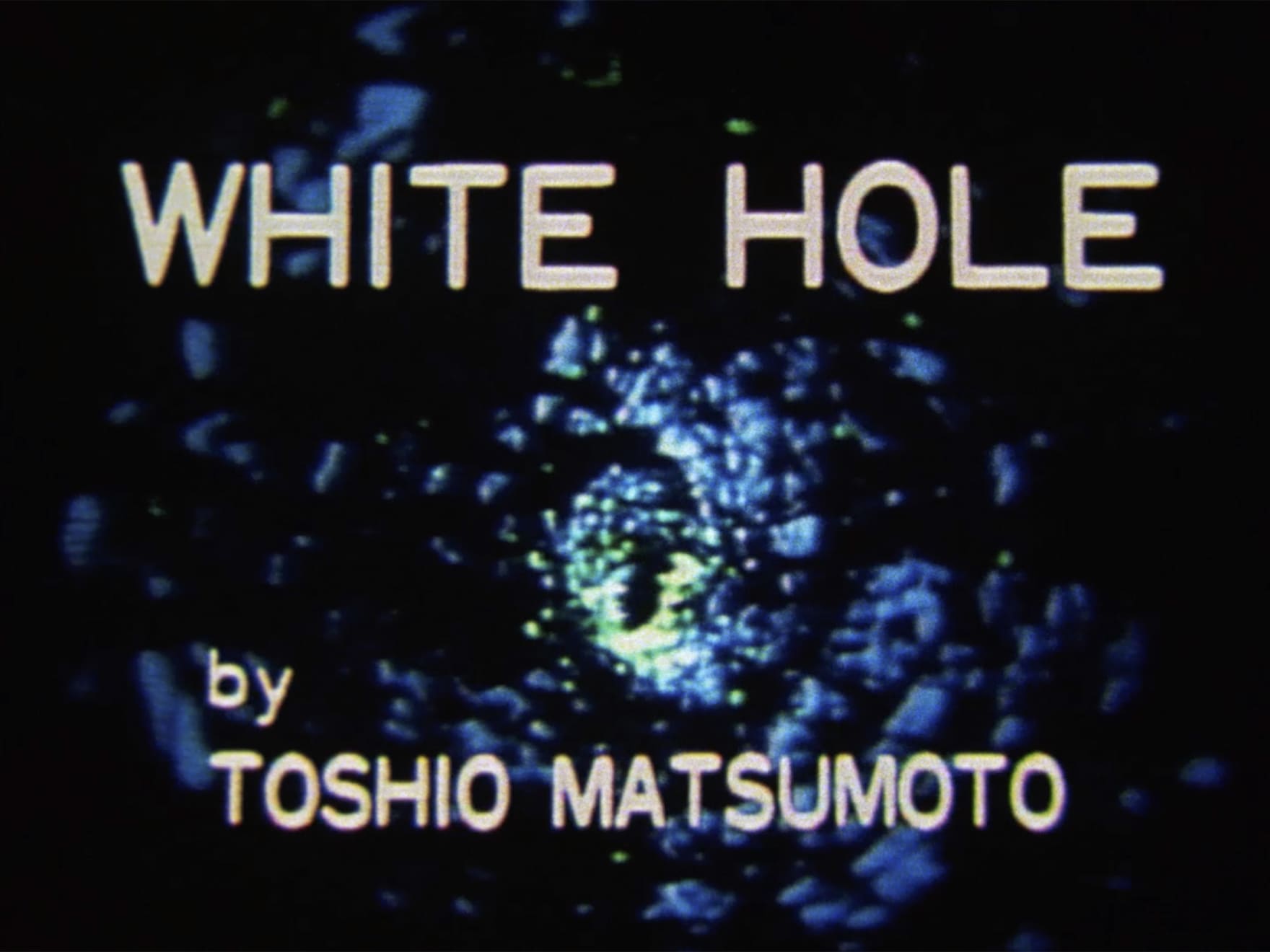 Toshio Matsumoto, White Hole（ホワイトホール）, 1979