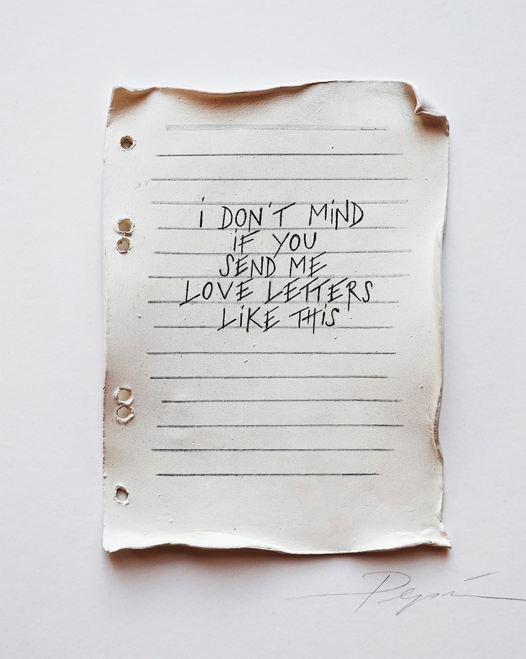 Pepi Erdbories, I Don't Mind If You Send Me Love Letters Like This, 2025