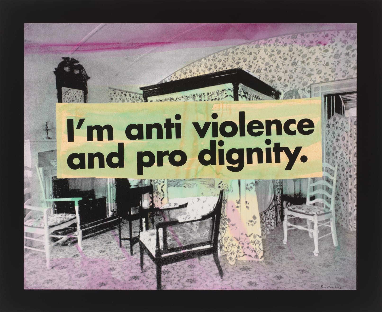 Brook Andrew, I'm anti violence and pro dignity, 2021