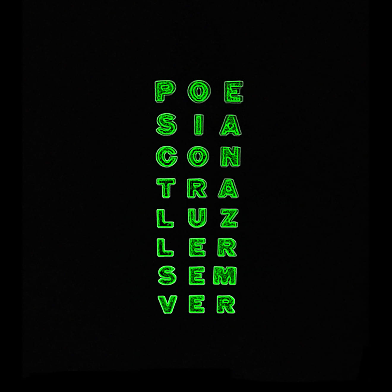 Augusto de Campos, “Contraluz (Fluorpoema)”, 2021