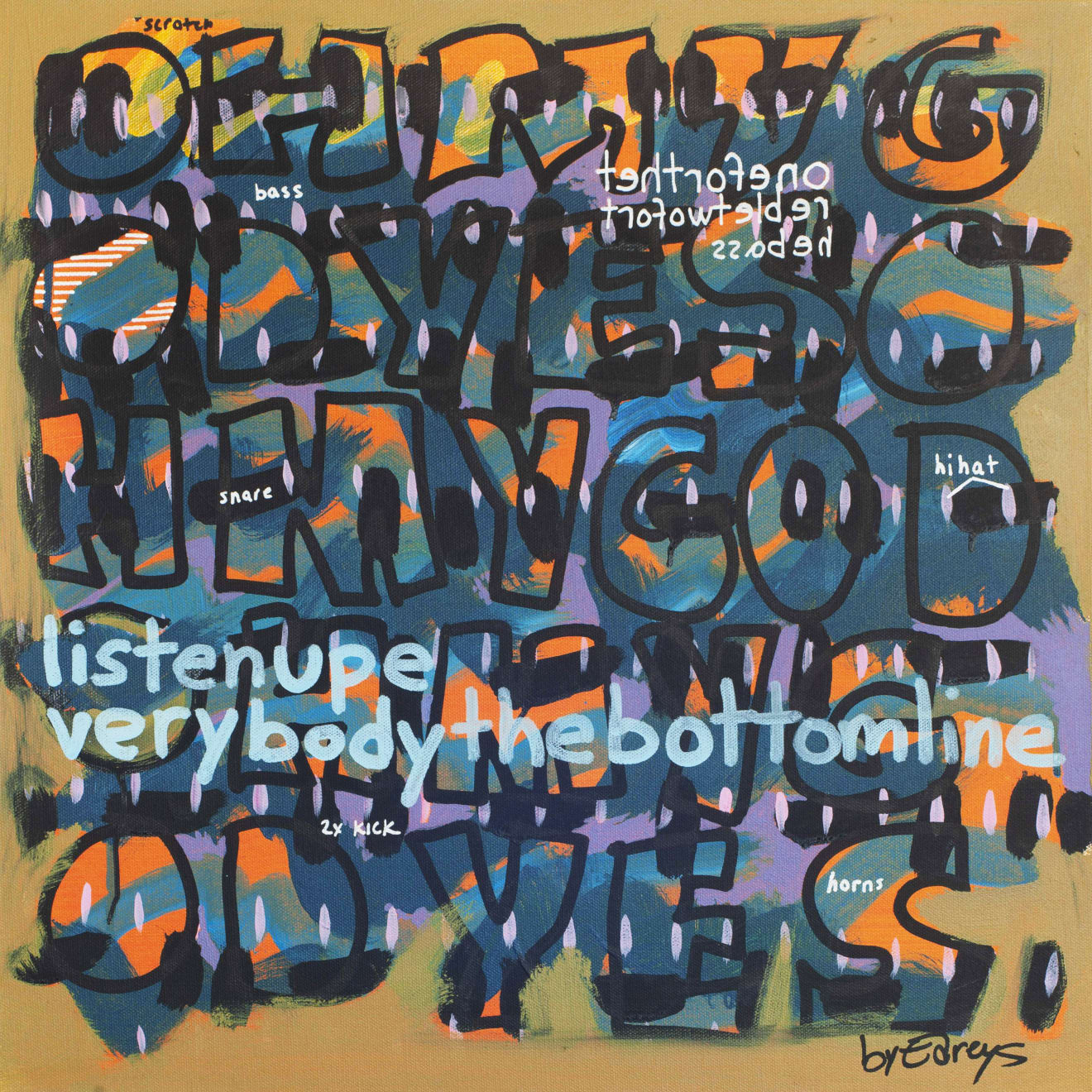 Edreys Wajed, Oh My God, 2020