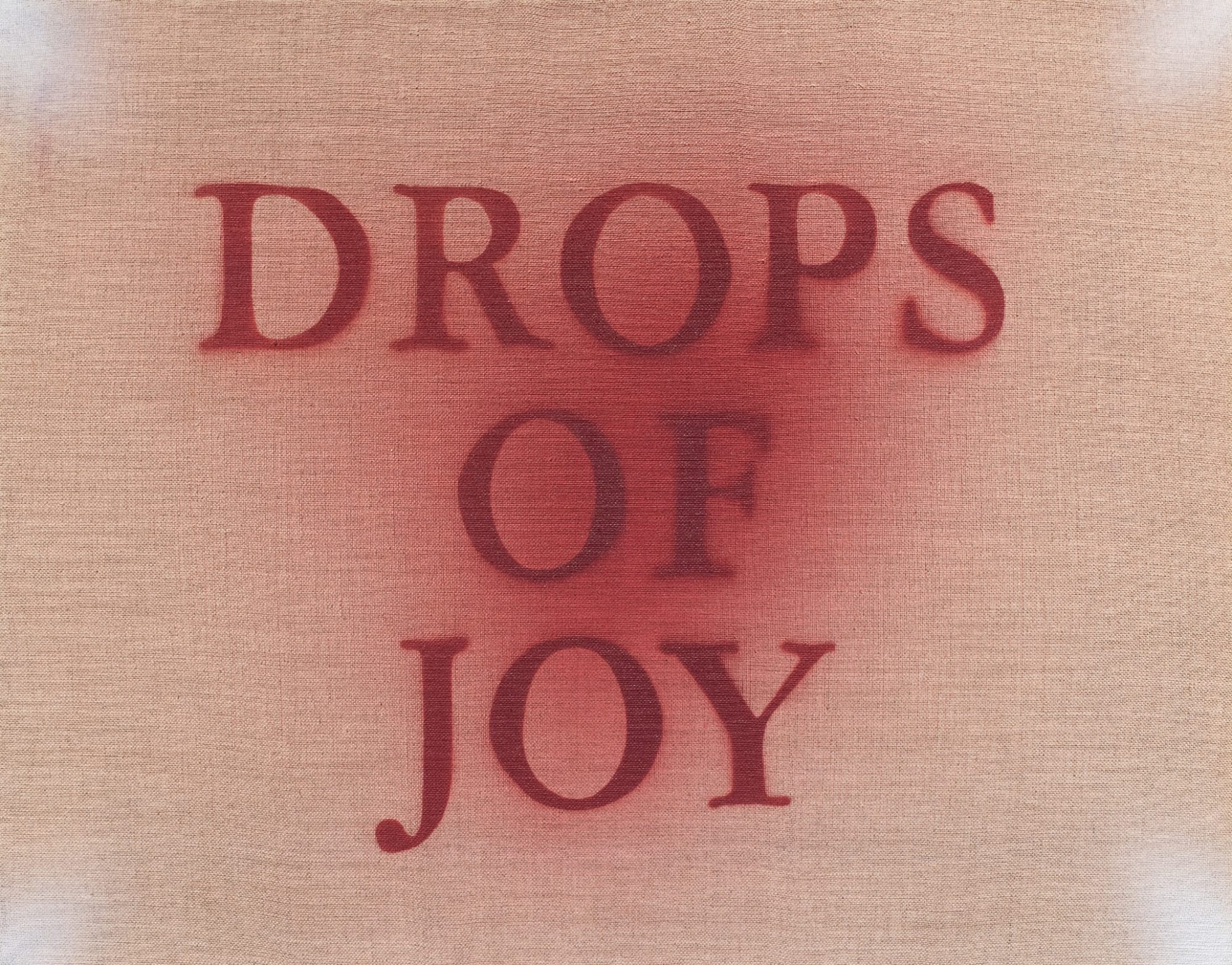 Ed Ruscha, Drops of Joy, 2014