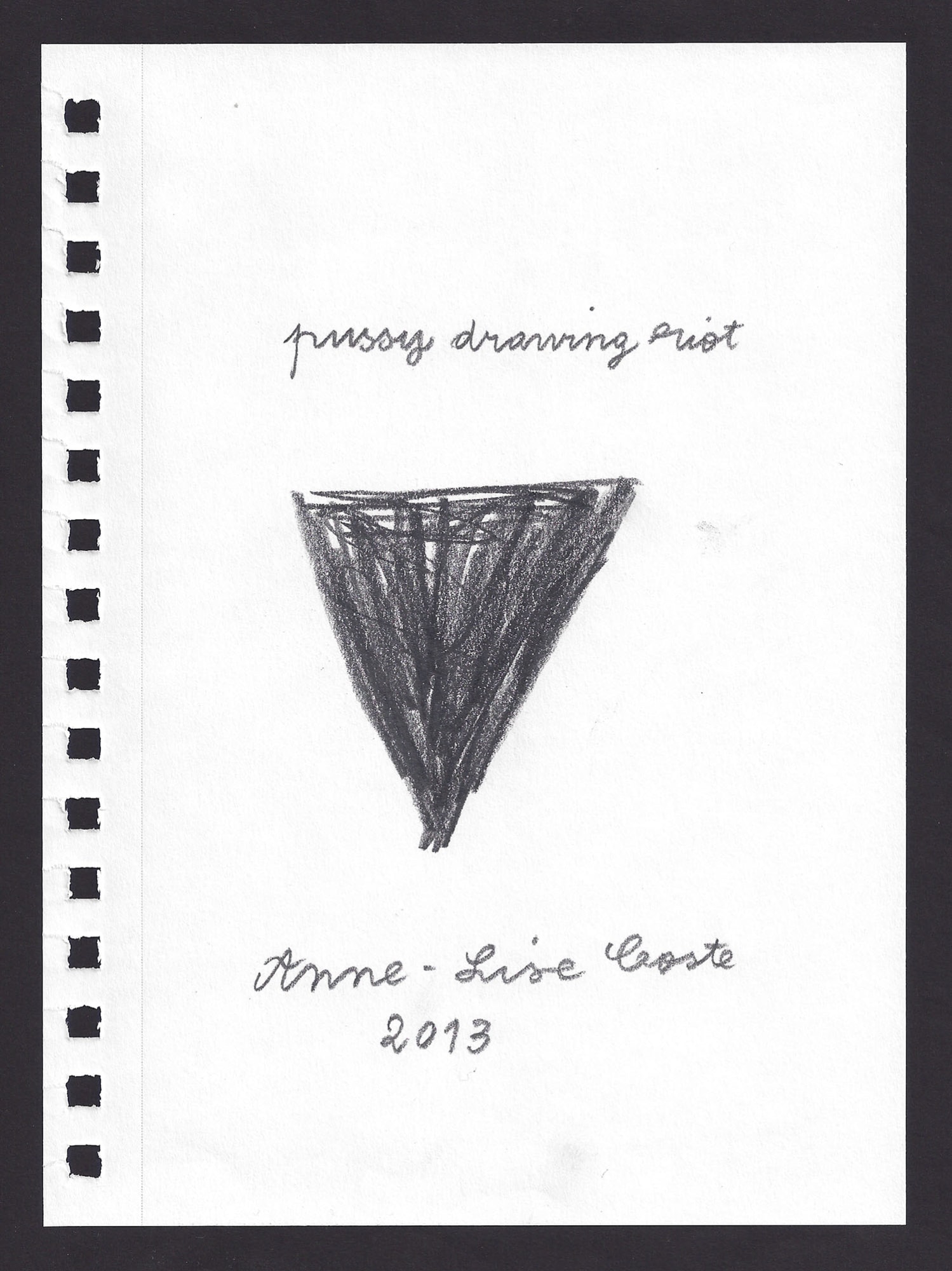 Anne-Lise Coste, Pussy Drawing Riot, 2013