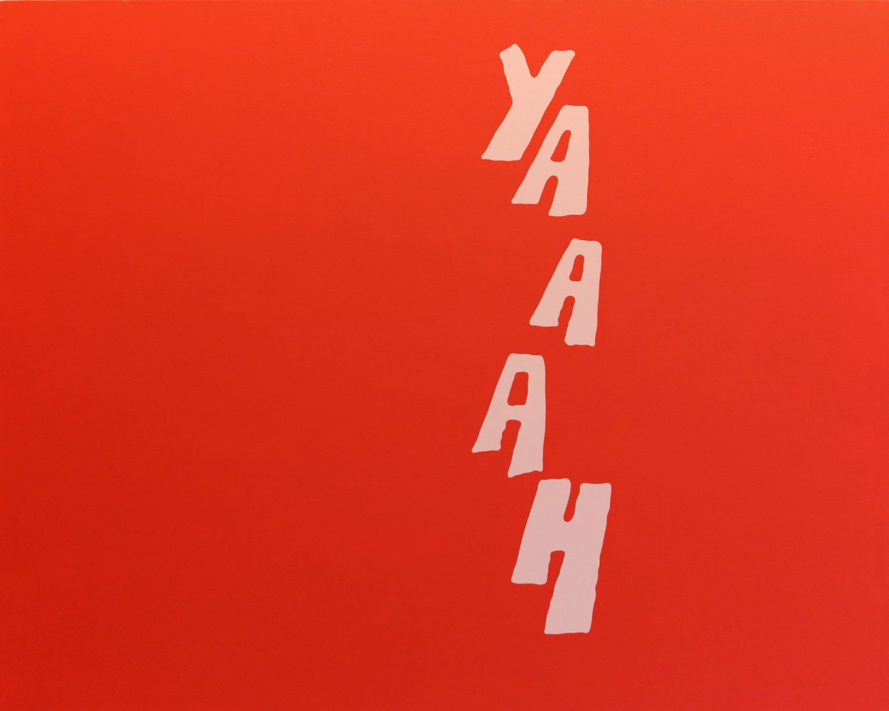 Carl Ostendarp, YAAAH, 2015