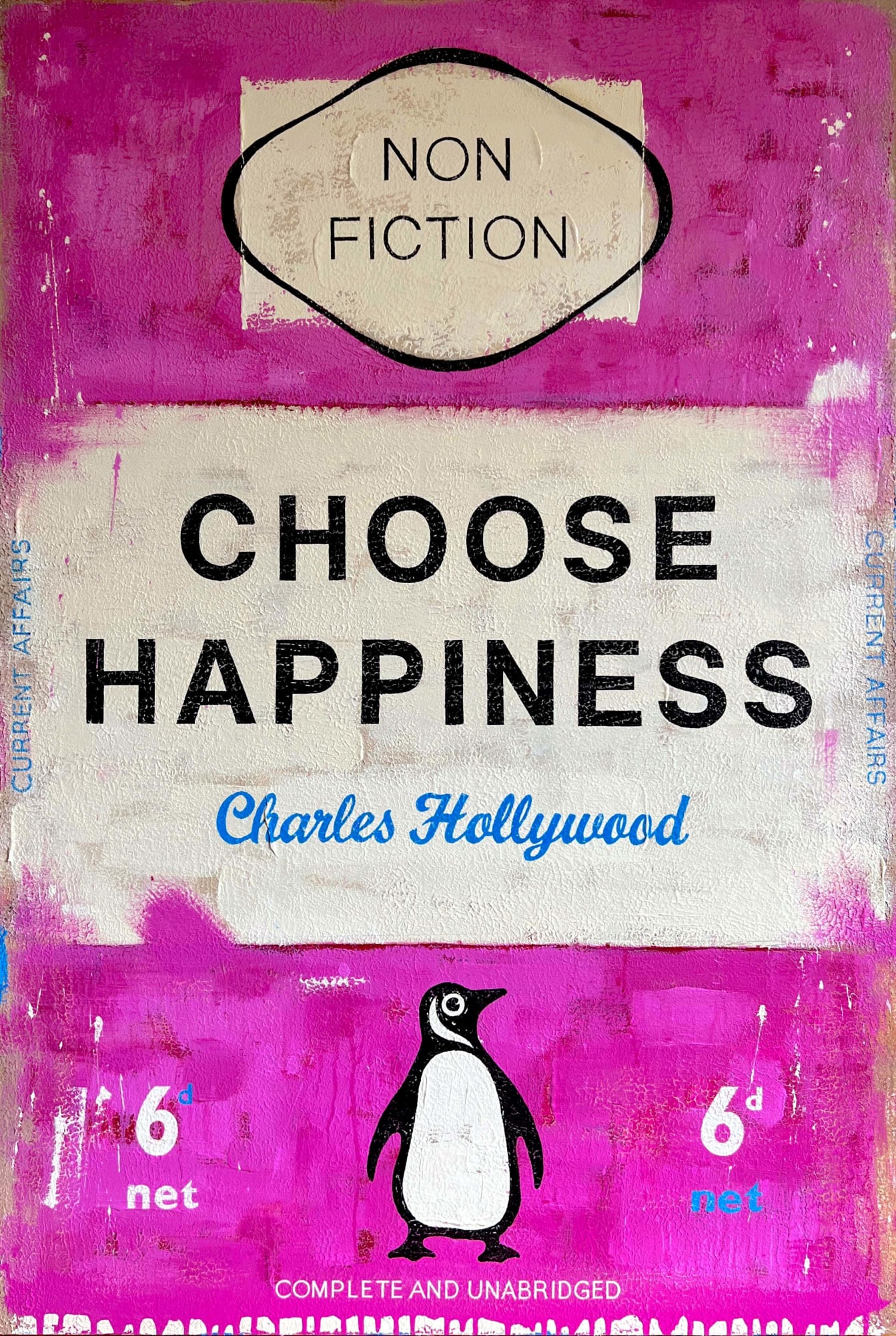 Charles Hollywood, Choose Happiness, 2023