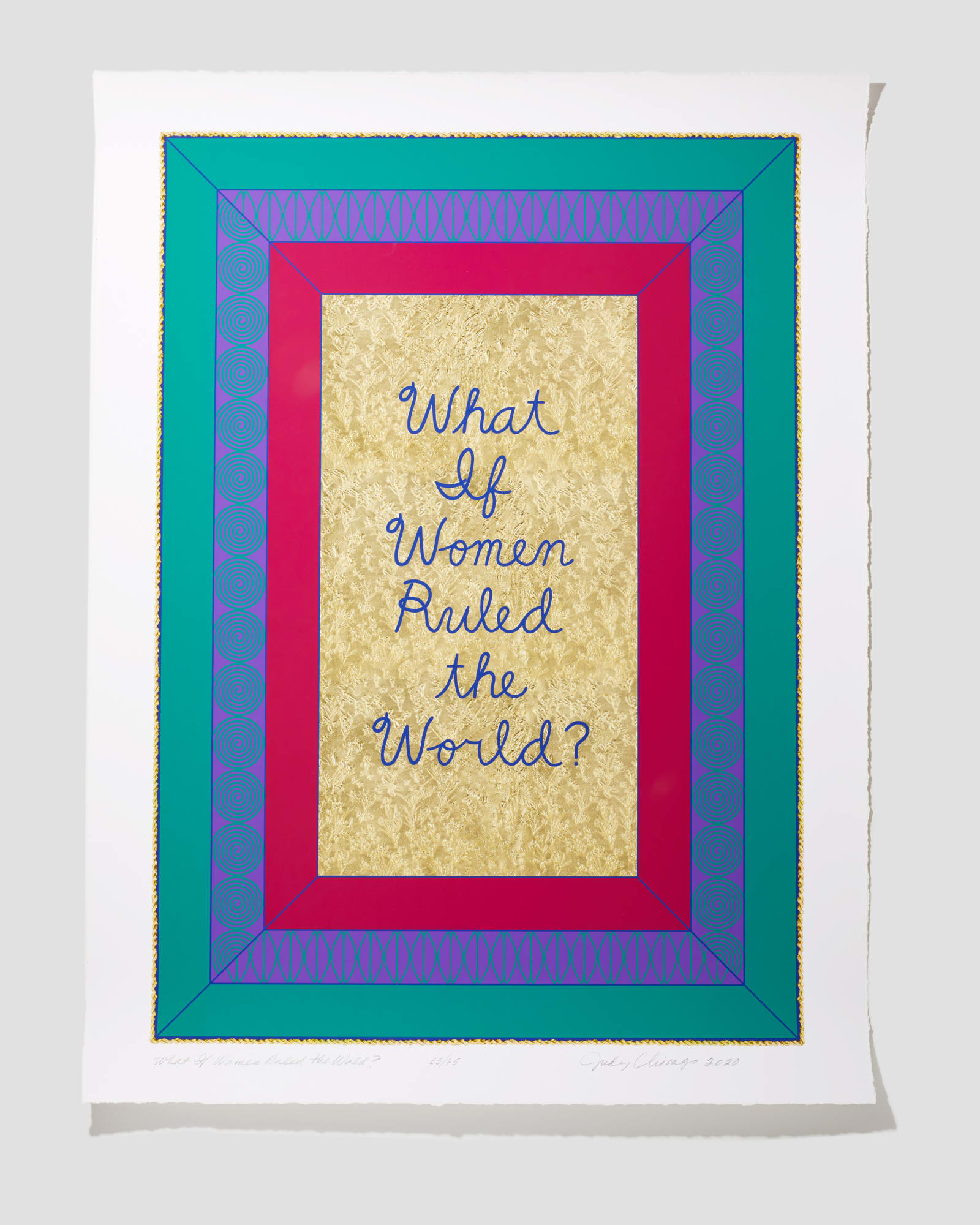 Judy Chicago, What if Women Ruled the World?, 2020