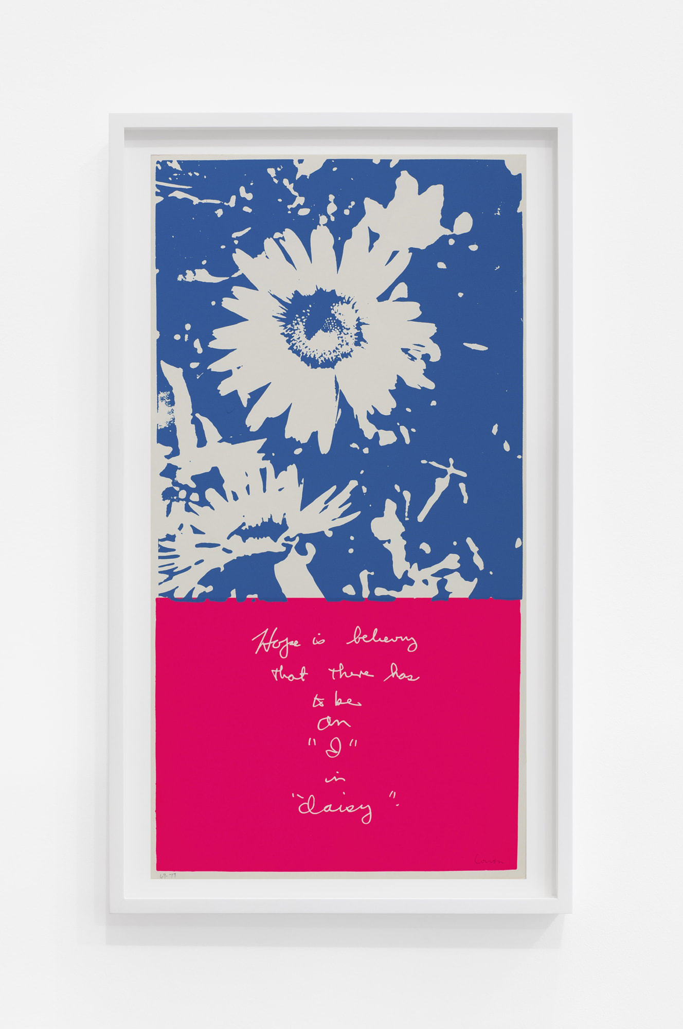 Corita Kent i in daisy , 1969 Screenprint 23 x 12 in (58.4 x 30.5 cm)