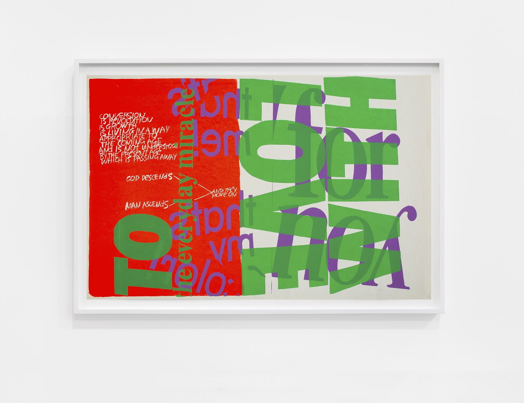 Corita Kent with love to the everyday miracle, 1967 Screenprint 23 x 35 in (58.4 x 88.9 cm)