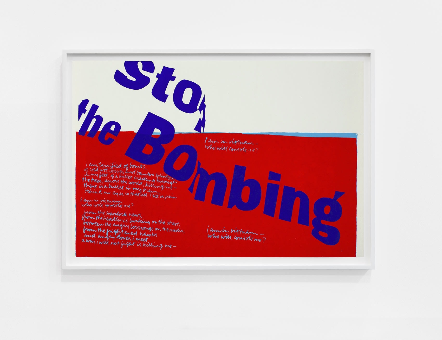Corita Kent stop the bombing, 1967 Screenprint framed: 18 3/4 x 26 in (47.6 x 66 cm)