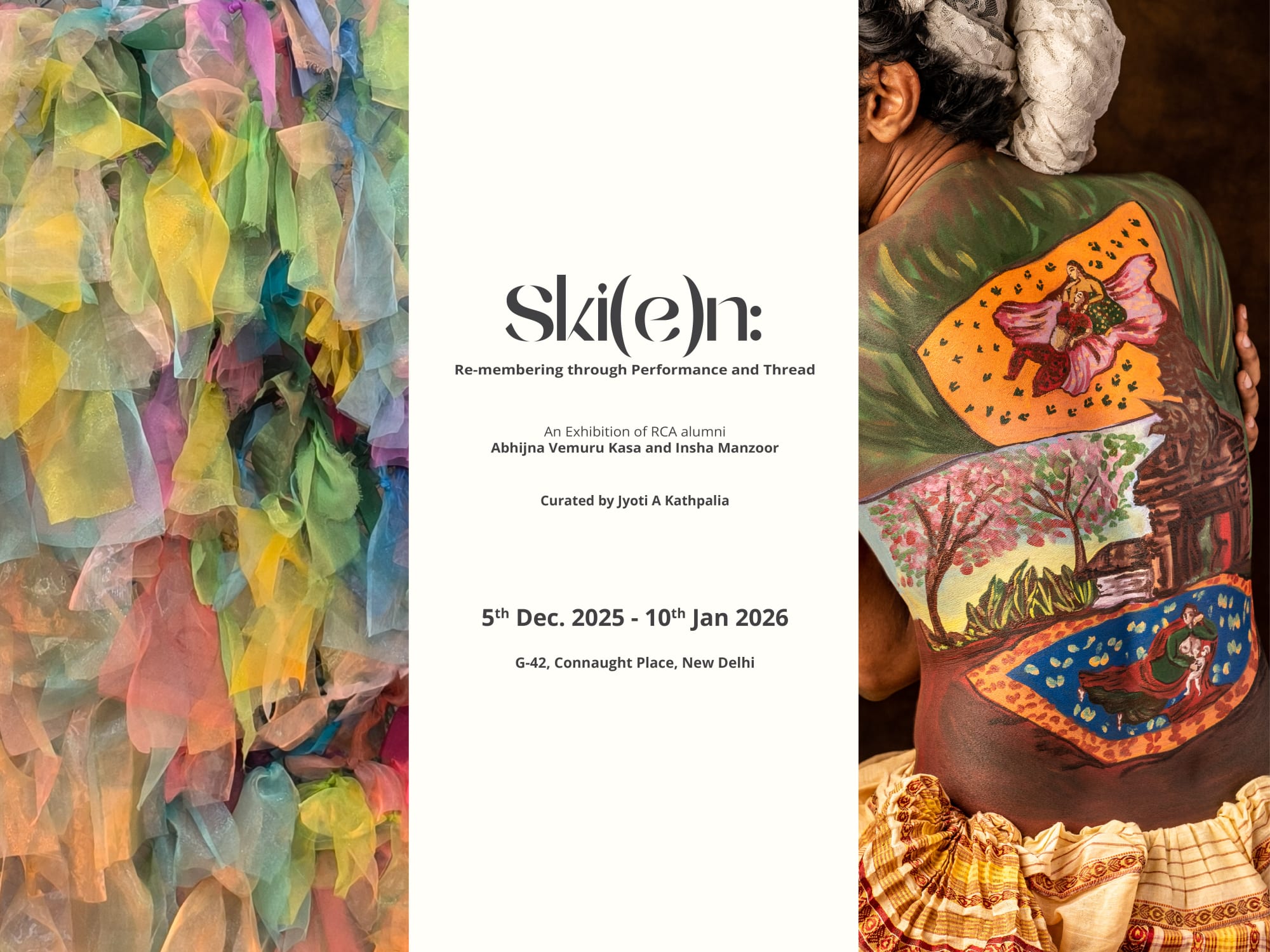 Ski(e)n: Re-membering through performance and thread: Curated by Jyoti A Kathpalia