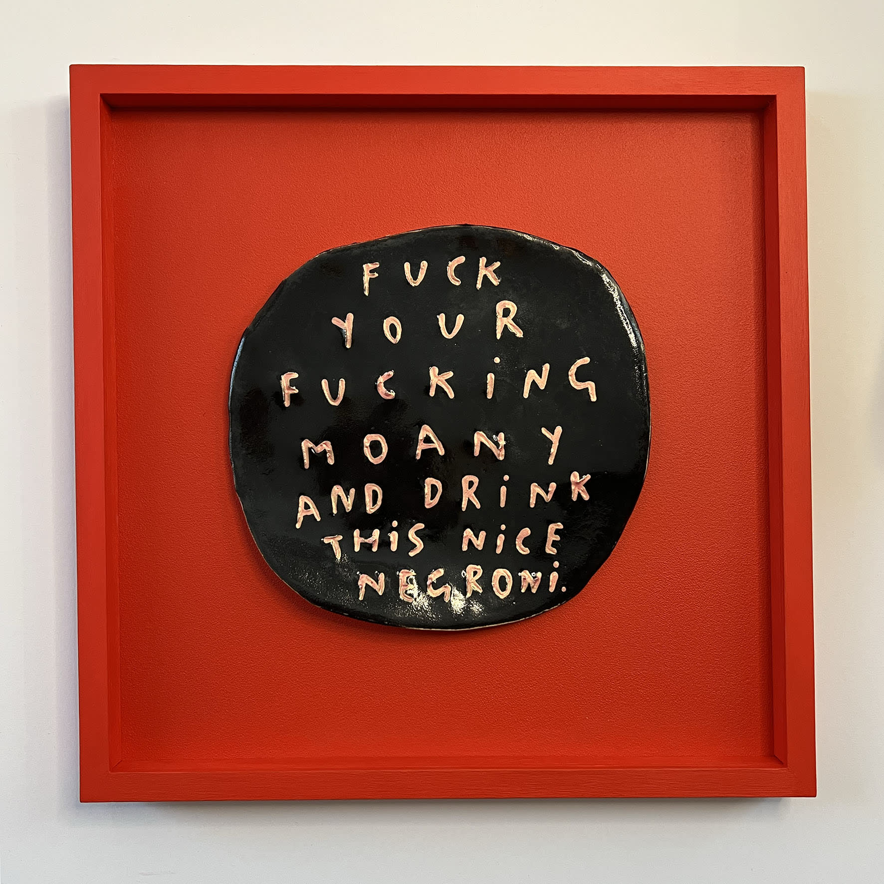 Dan Jamieson, Fuck your fucking moany and drink this nice negroni. (M)