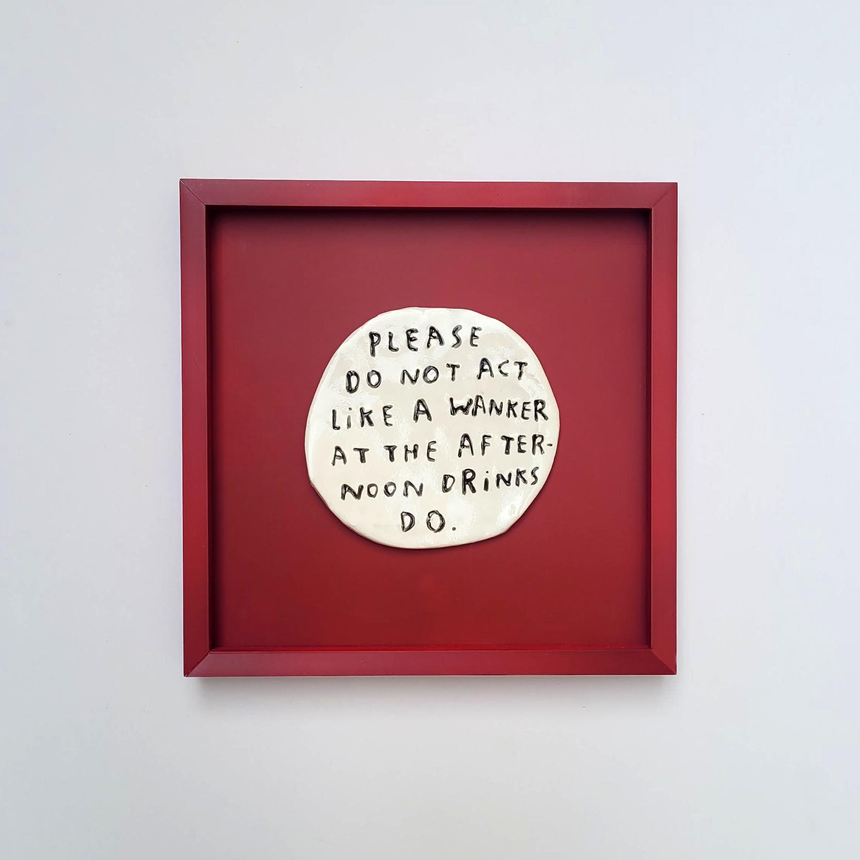 Dan Jamieson, Please do not act like a wanker at the afternoon drinks do