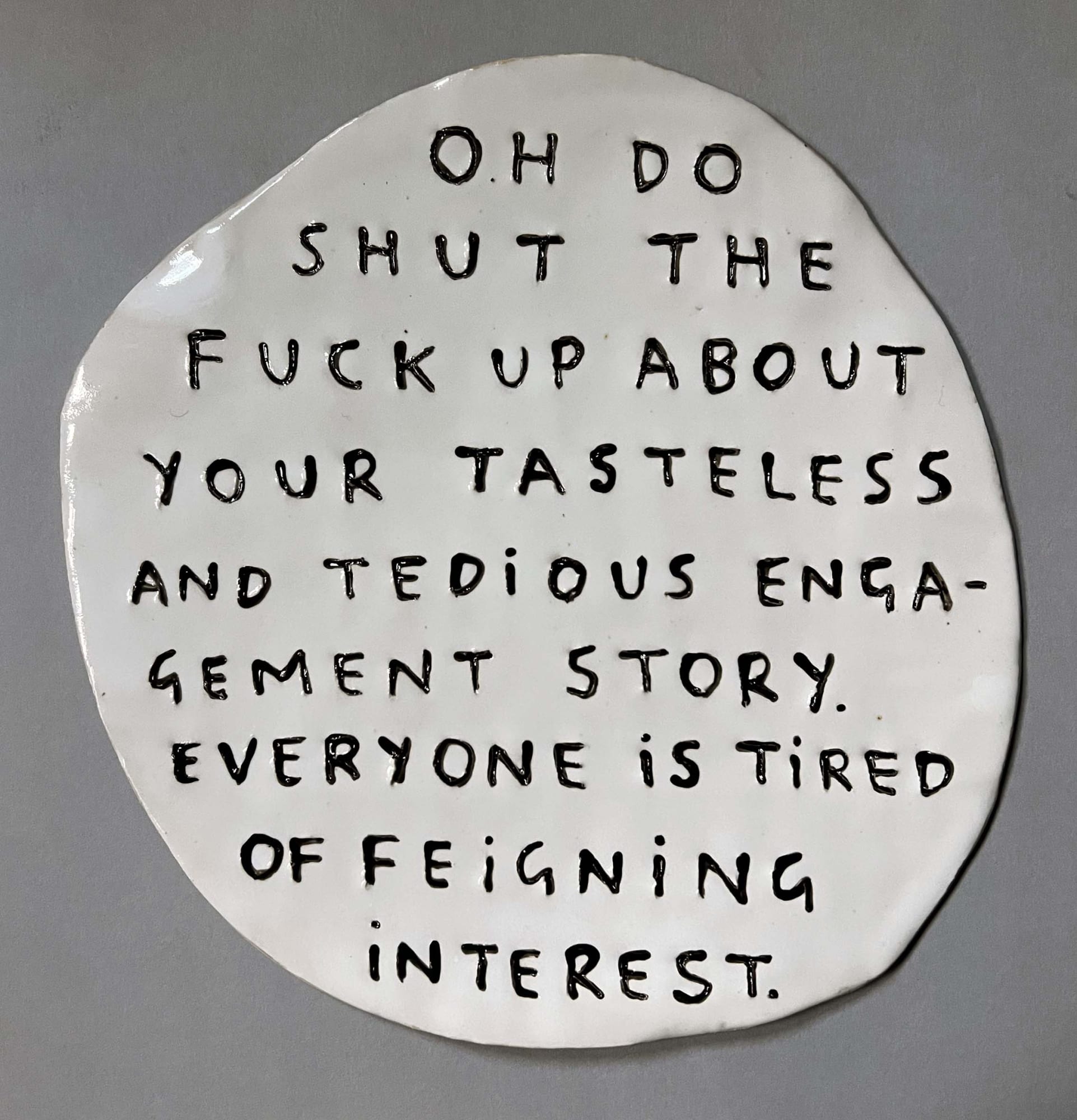 Dan Jamieson, Oh do shut the fuck up about your tasteless and tedious engagement story. Everyone is tired of feigning interest.