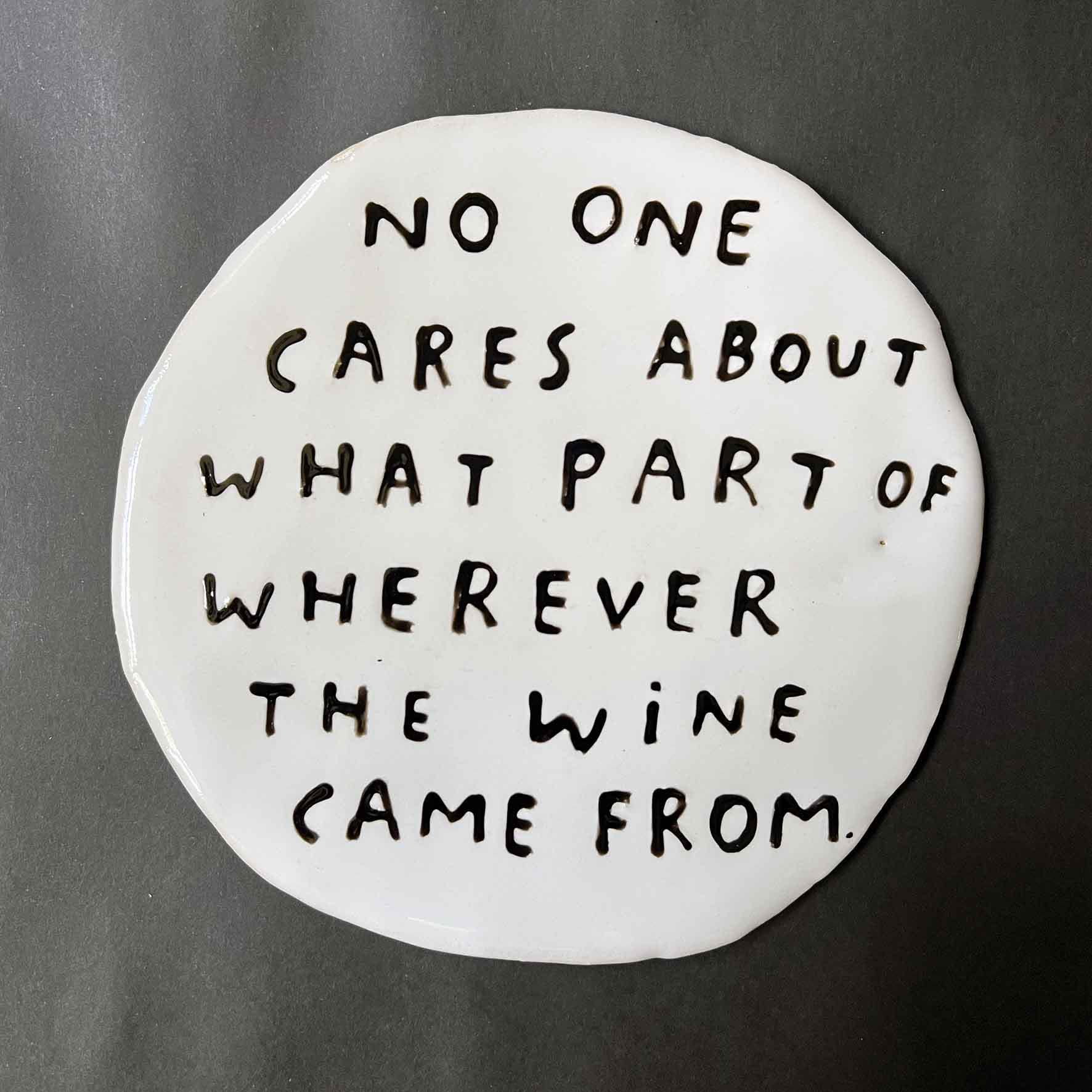 Dan Jamieson, No one cares about what part of wherever the wine came from