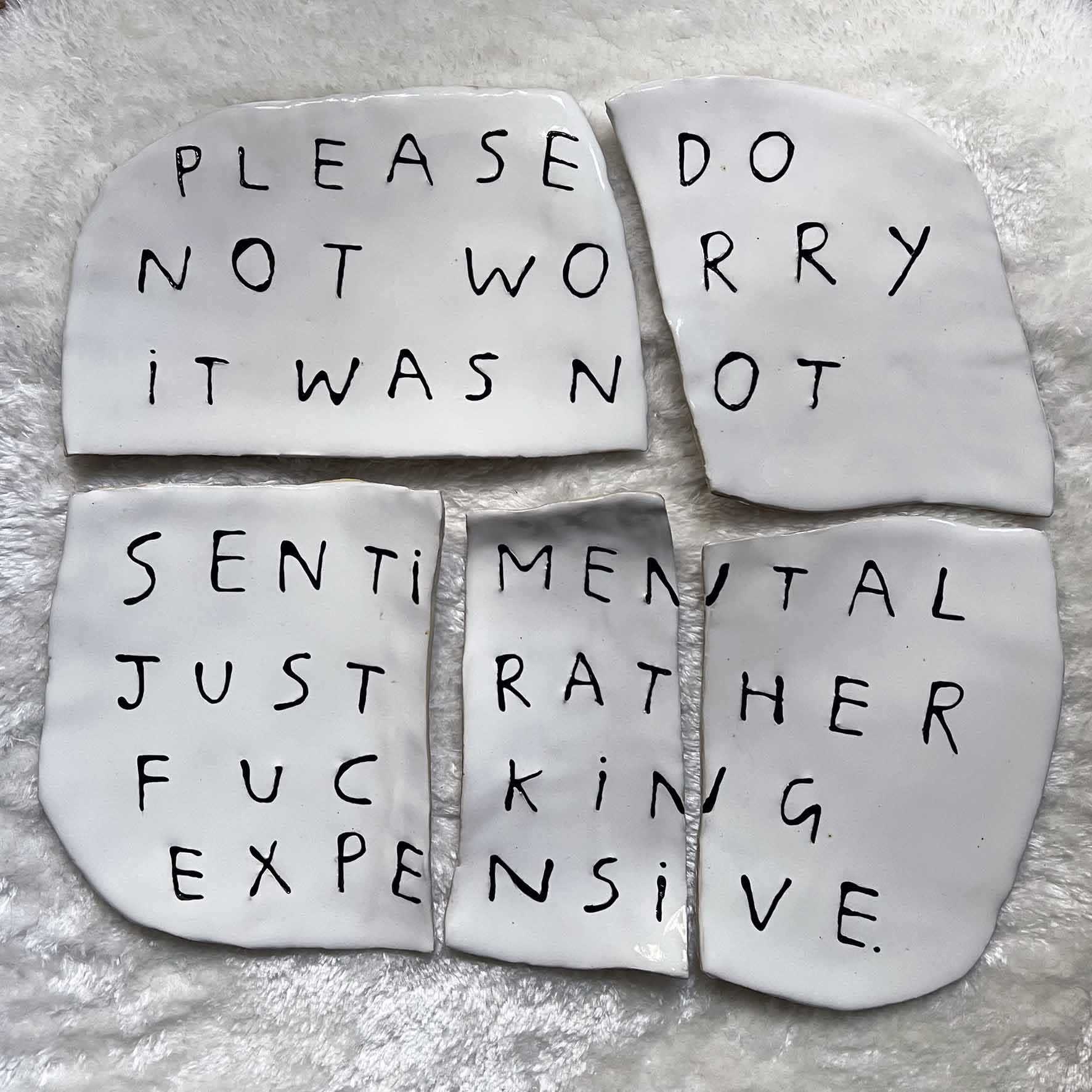 Dan Jamieson, Please do not worry it was not sentimental just rather fucking expensive