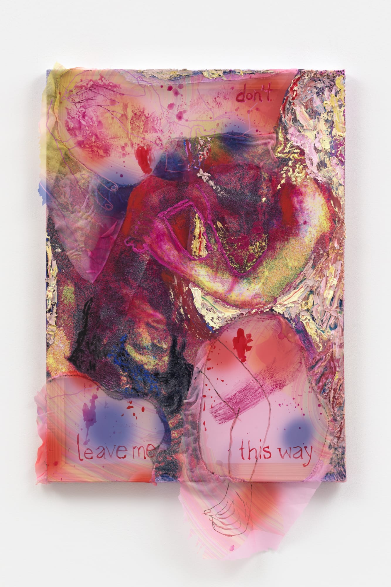 Photocollaged print on cotton and chiffon. The wooden stretcher bar is slightly visible at the bottom of the work, highlighting the support structure. Painted text on the piece reads: “Don’t leave me this way”.