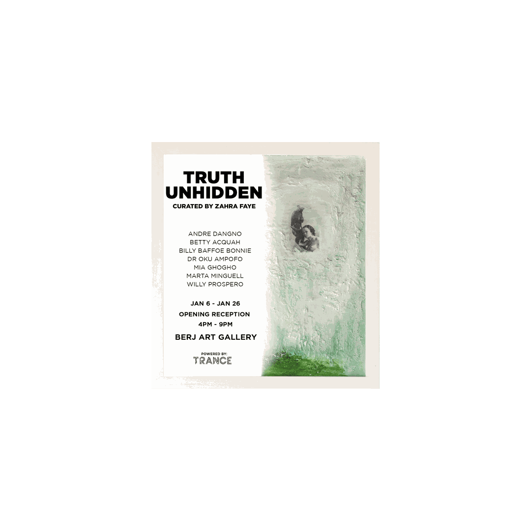 TRUTH UNHIDDEN: GROUP EXHIBITION