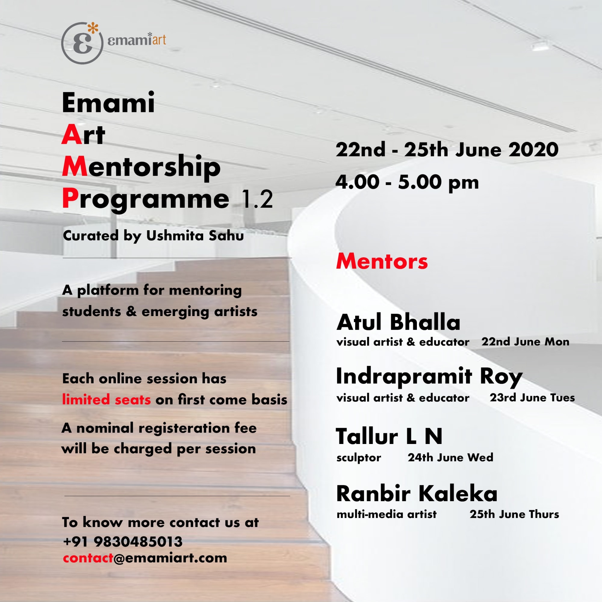 Emami Art Mentorship Programme 1.2 Curated by Ushmita Sahu June 22 - June 25, 2020
