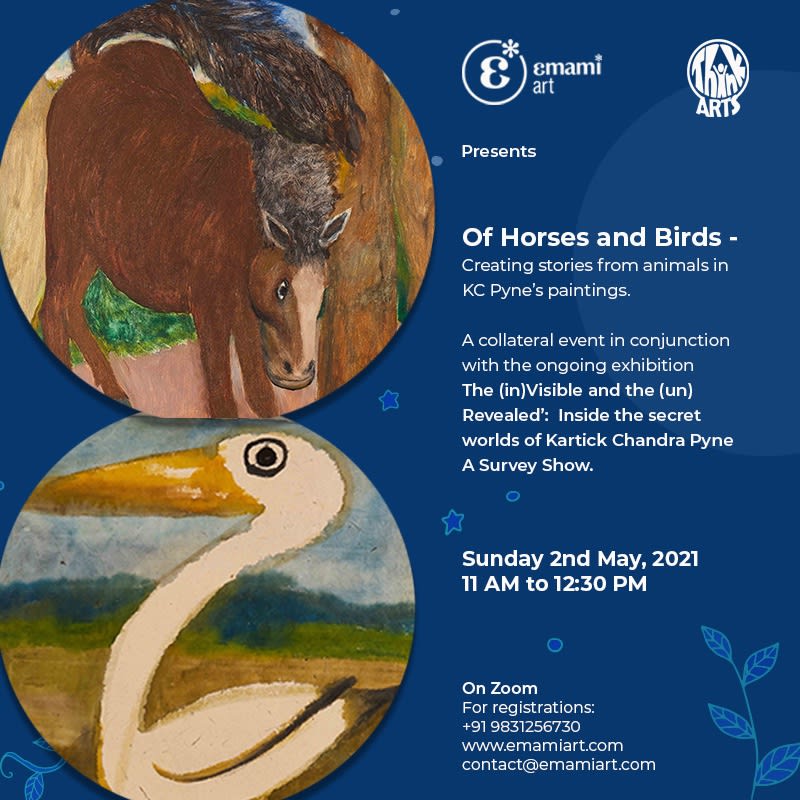 Of Horses and Birds Creating stories from animals in KC Pyne’s paintings. 2nd May | 11 AM to 12:30 PM