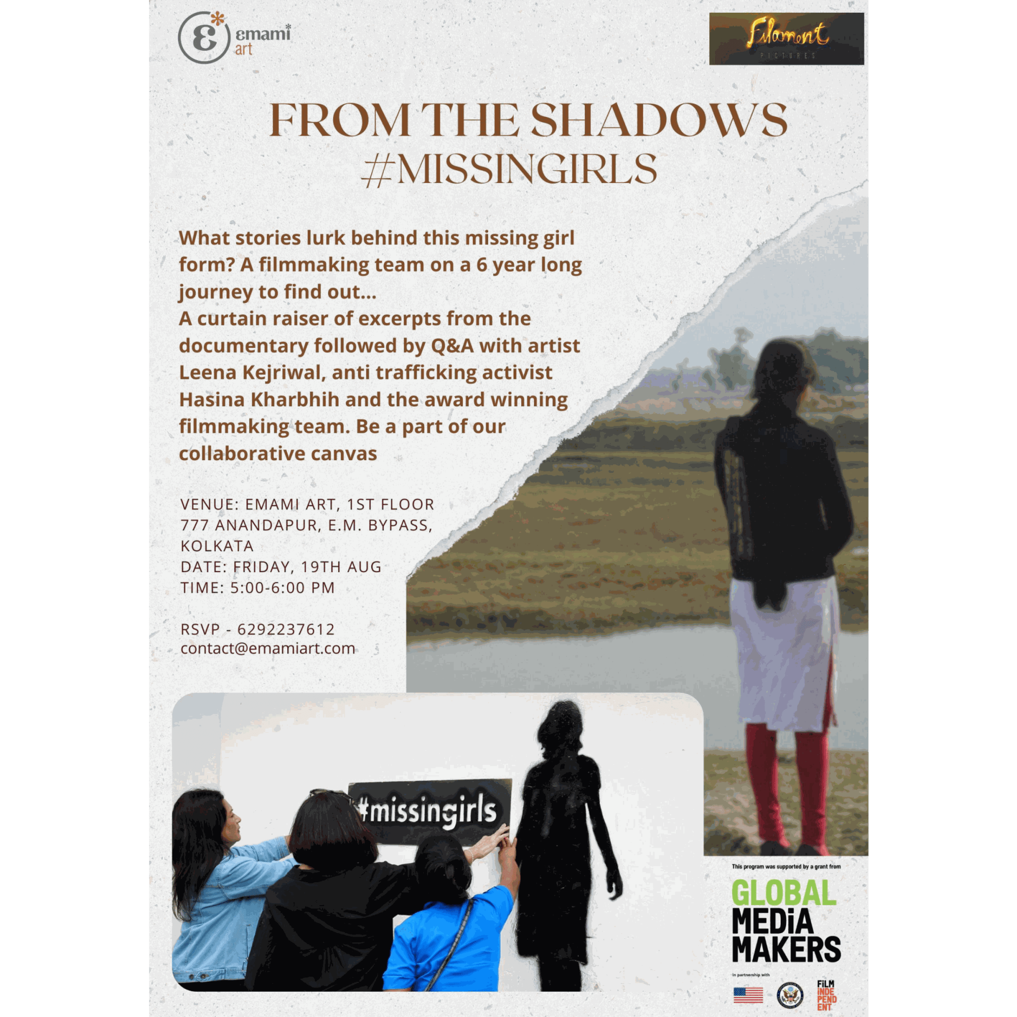 From The Shadows #MISSINGGIRLS The curtain raiser screening will be followed by a Q&A with the film's protagonists Artist Leena Kejriwal Friday 19th August, 2022